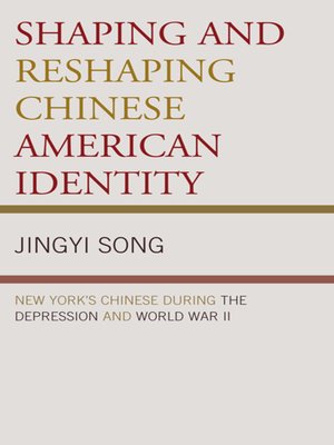 cover image of Shaping and Reshaping Chinese American Identity